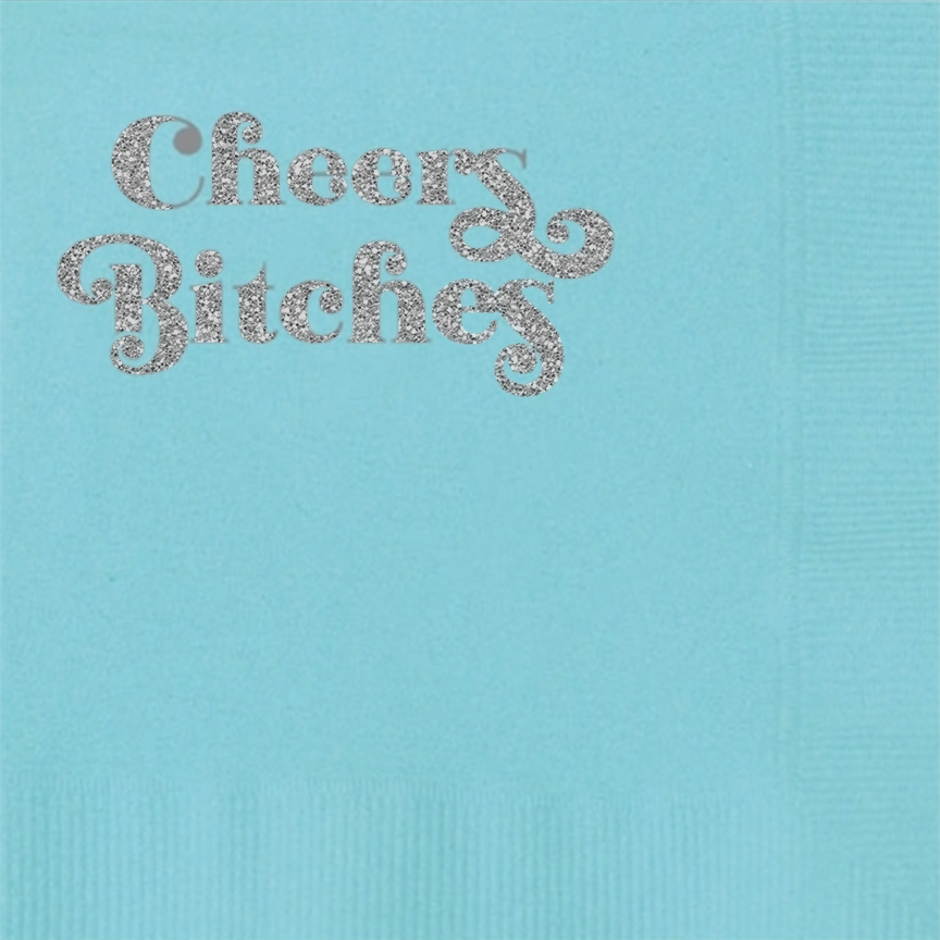 Cheers Bitches Glitter Foil Blue Cocktail Beverage Napkin