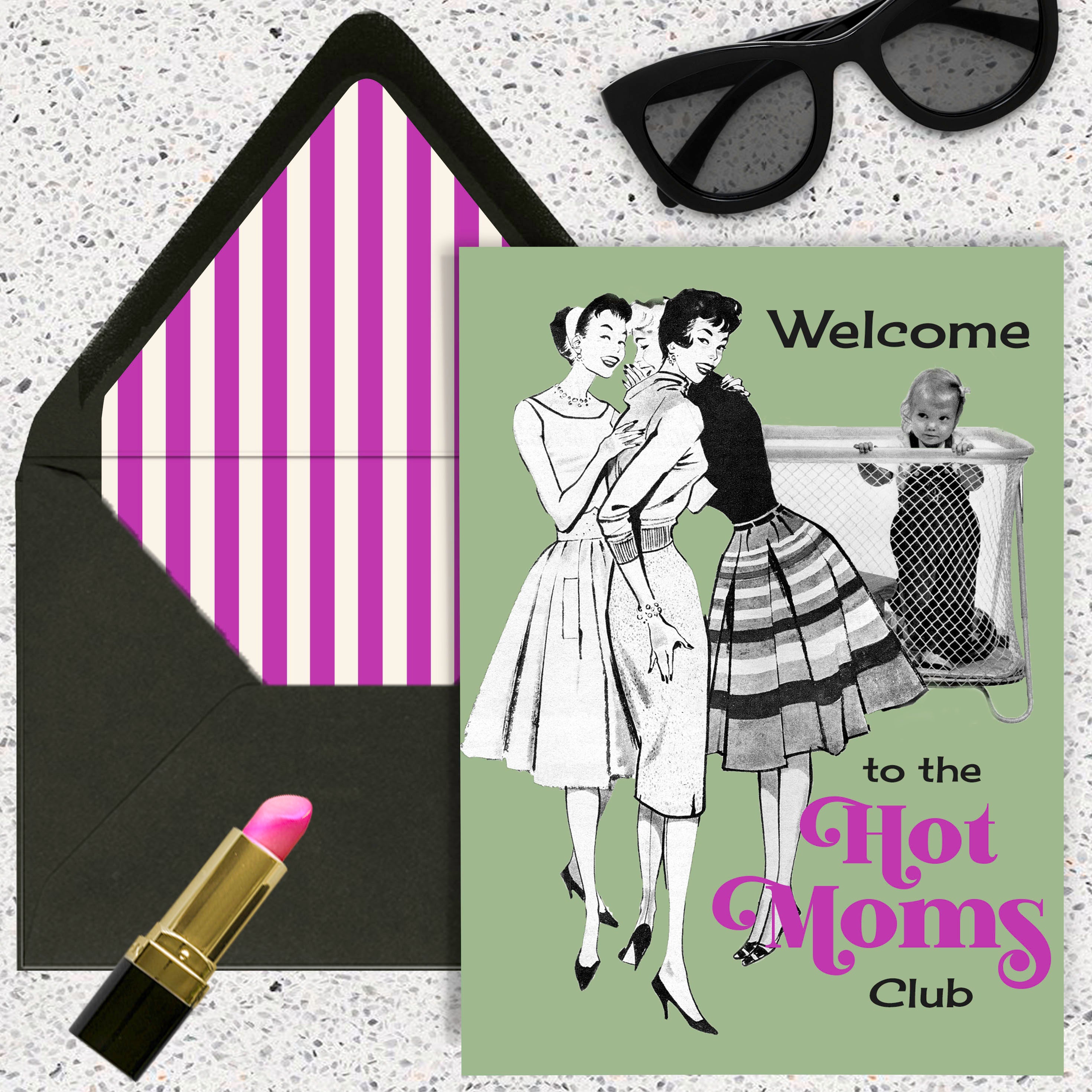 Welcome to the Hot Moms Club Greeting Card