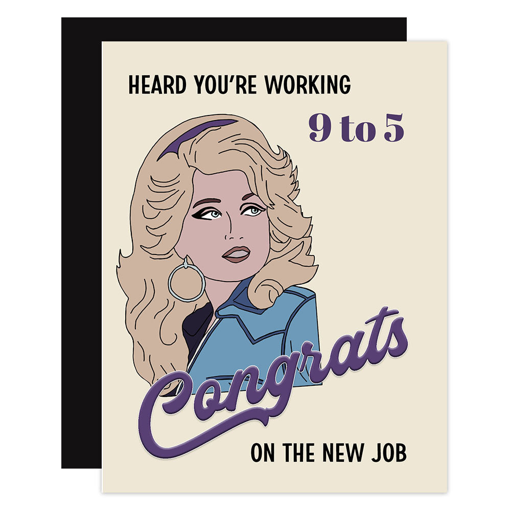 Dolly Parton 9 to 5 New Job Pop Icon Greeting Card