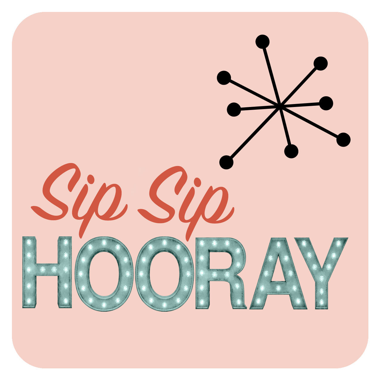 Sip Sip Hooray Birthday Bachelorette Pink Party Coaster Set