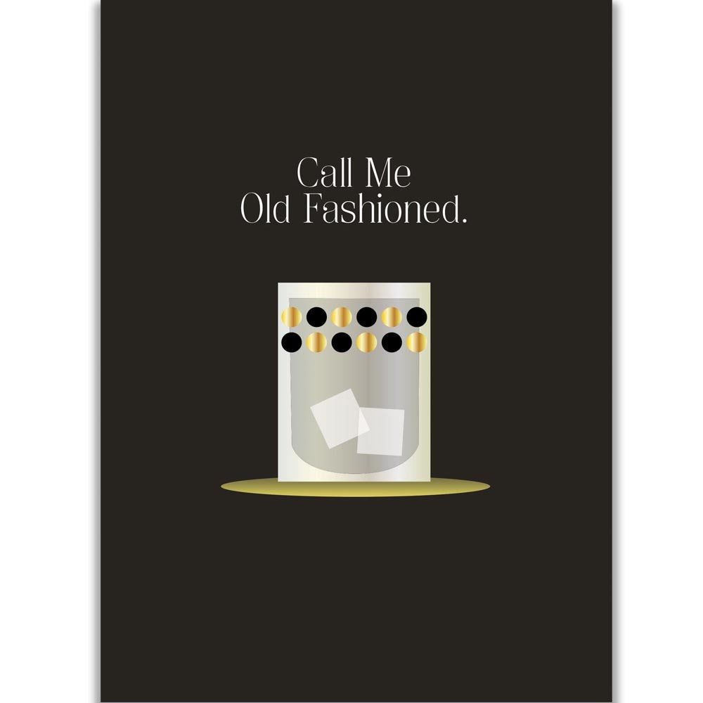 Call Me Old Fashioned Cocktail Greeting Card - ModLoungePaperCompany