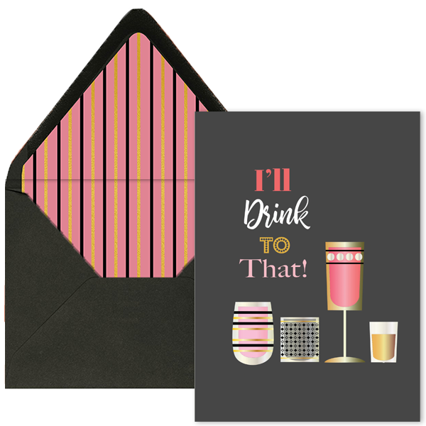 I'll Drink To That Greeting Card - ModLoungePaperCompany