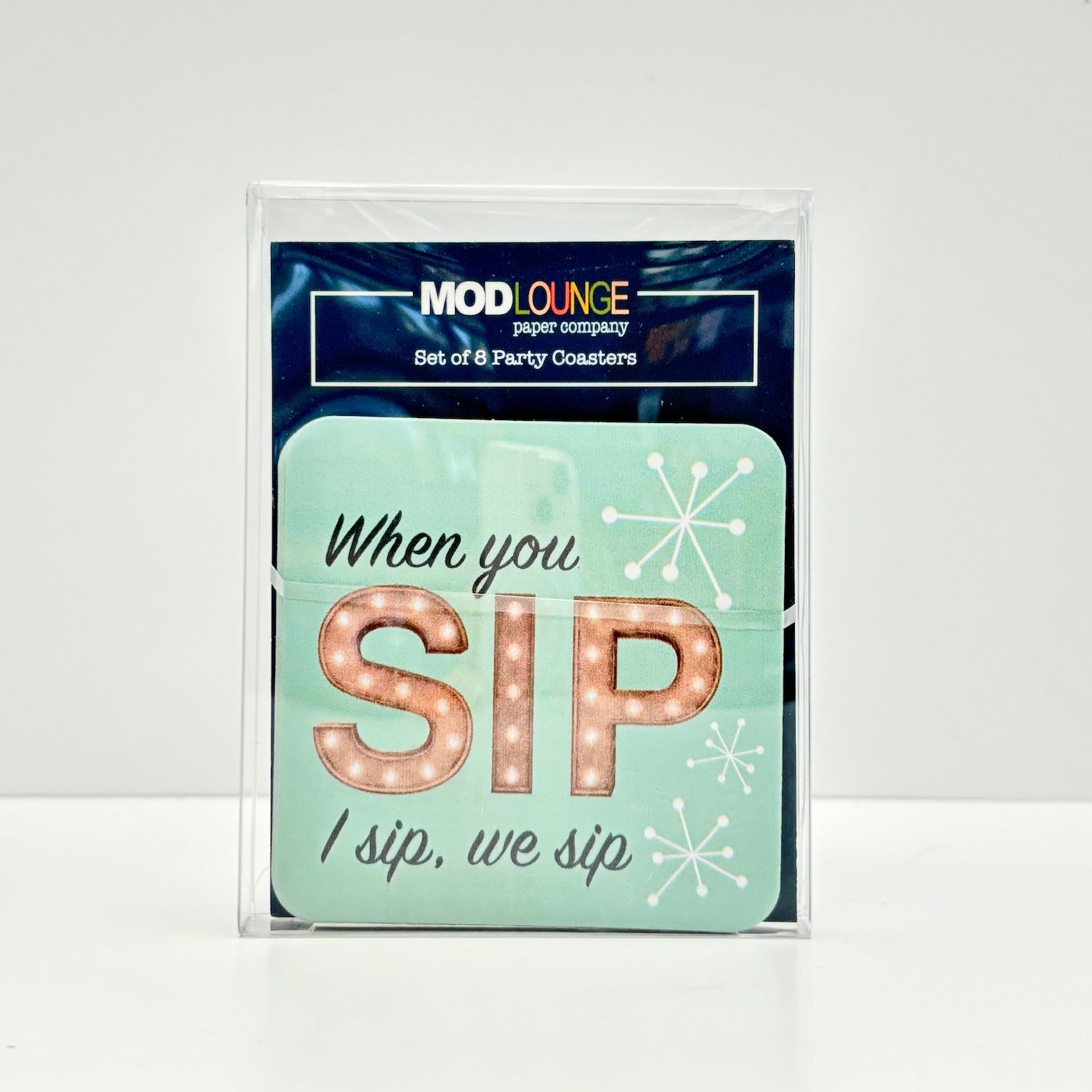 When You Sip I Sip We Sip Funny Party Coaster Set