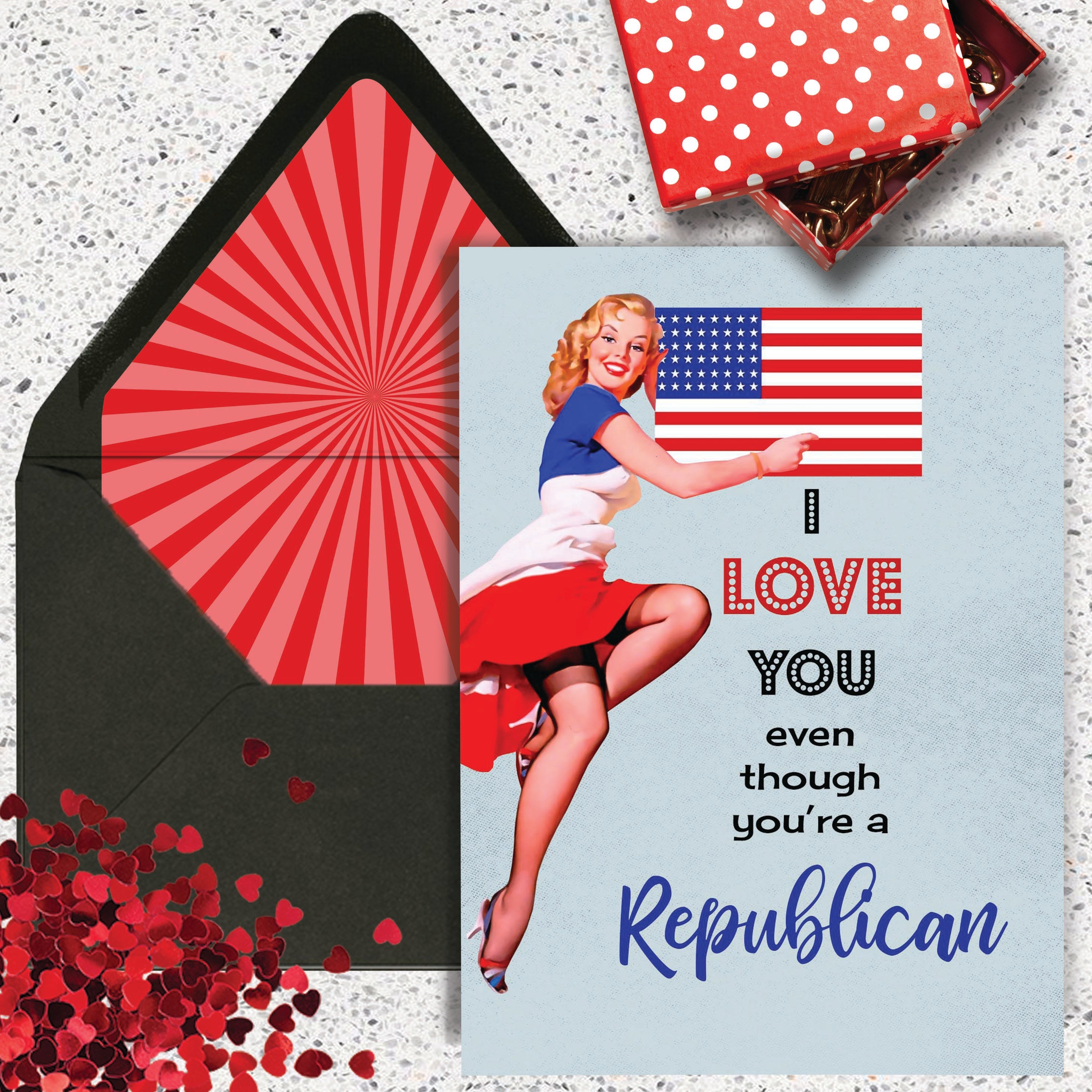 I Love You Even Though Youre a Republican Funny Pinup Greeting Card