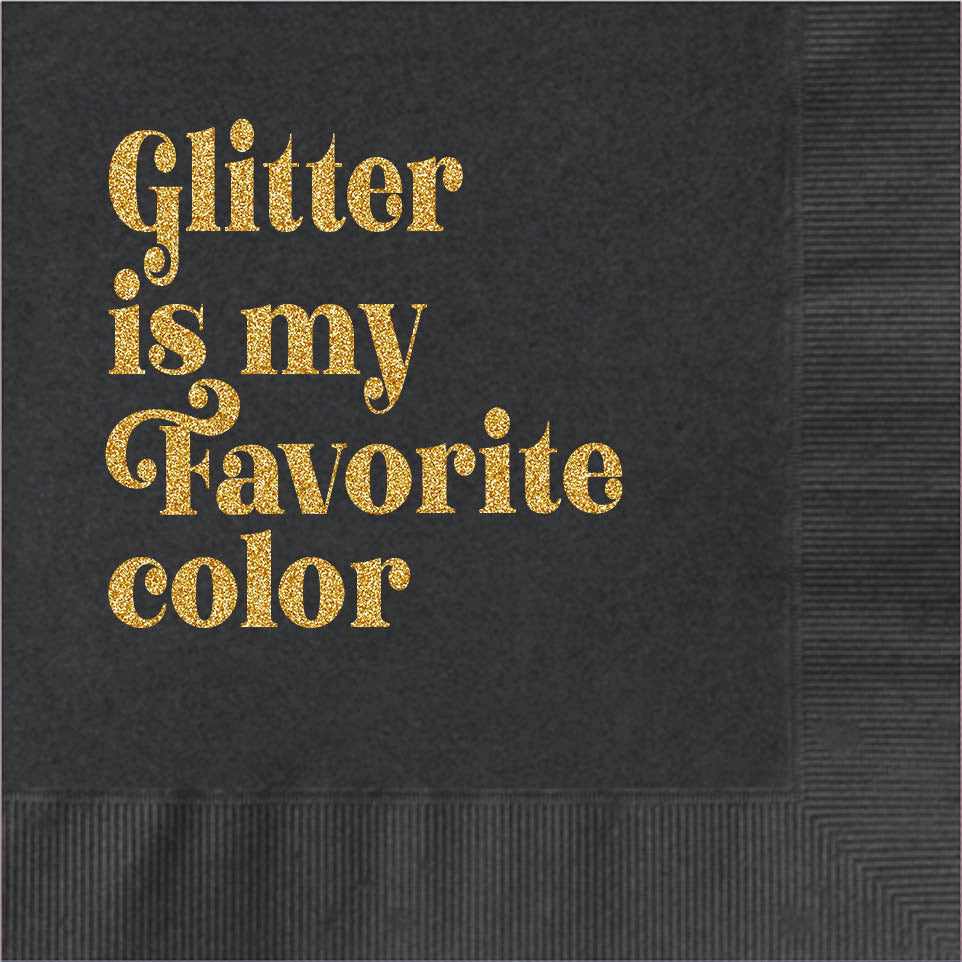 Glitter Is My Favorite Color Gold Foil Cocktail Beverage Napkin